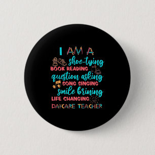 Badge Rond 5 Cm Je Suis Un Enseignant De Garderie