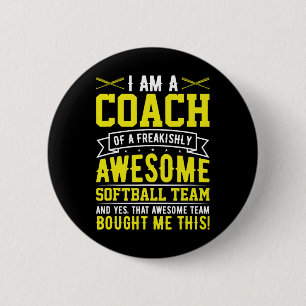 Badge Rond 5 Cm Je suis un entraîneur d'une équipe de softball gén