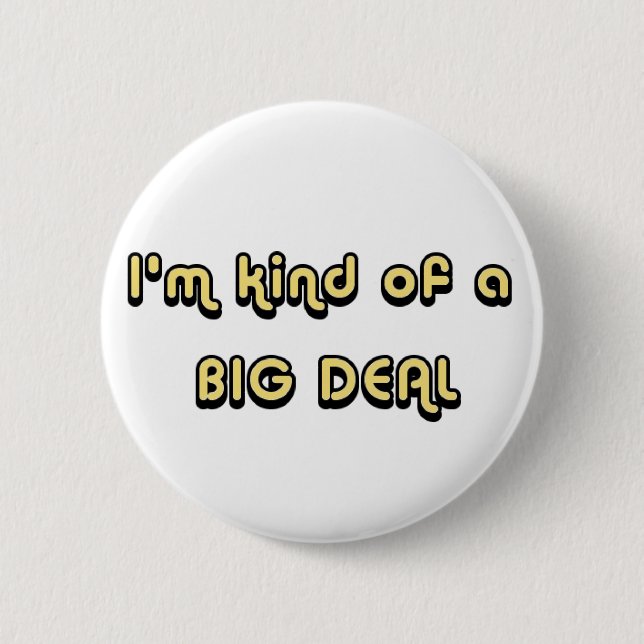 Badge Rond 5 Cm Je suis un peu un bouton d'AFFAIRE (Devant)