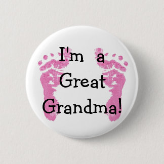 Badge Rond 5 Cm Je suis une grande grand-mère !