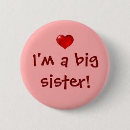Badge Rond 5 Cm Je suis une grande soeur !