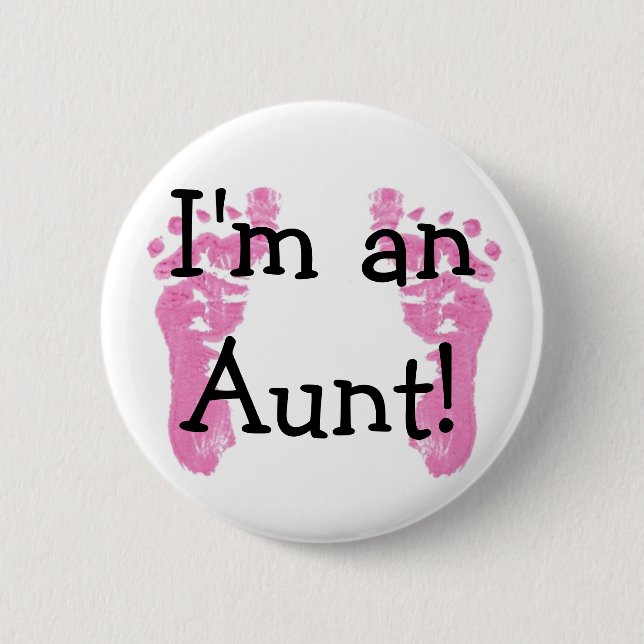 Badge Rond 5 Cm Je suis une tante ! (Devant)