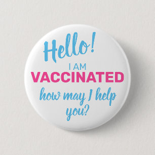 Badge Rond 5 Cm Je suis vacciné Comment puis-je vous aider Bleu Bl