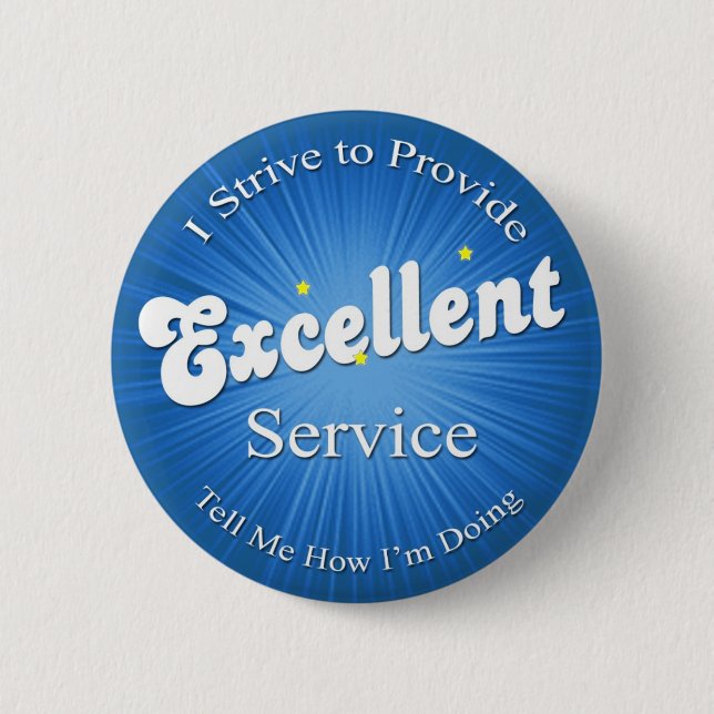 Badge Rond 5 Cm Je tâche de fournir l'excellent service ! (Devant)