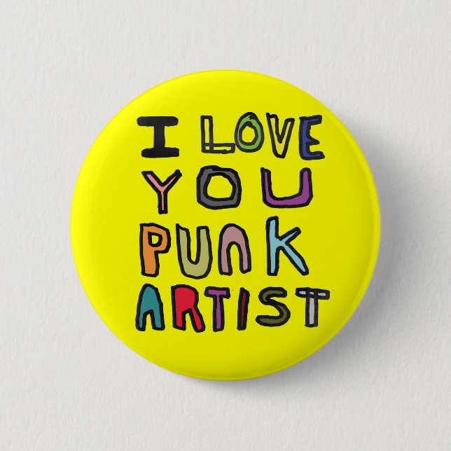 BADGE ROND 5 CM JE T'AIME ARTISTE PUNK (Devant)