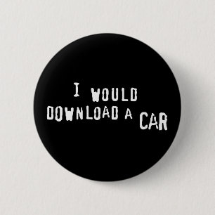 Badge Rond 5 Cm Je téléchargerais une voiture