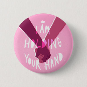 Badge Rond 5 Cm Je tiens votre main par @Shutupdiana
