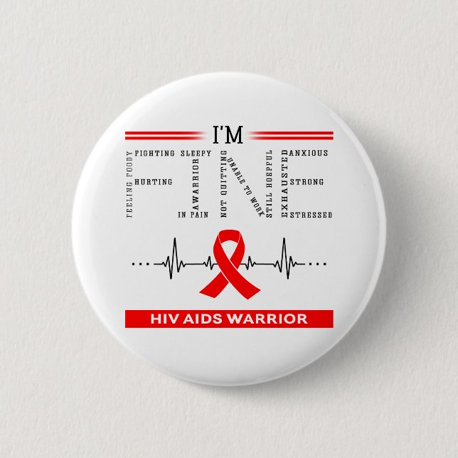 Badge Rond 5 Cm Je vais bien guerrier du sida (Devant)