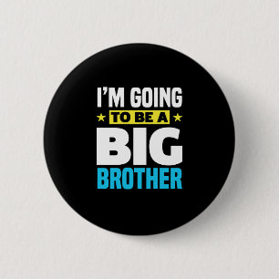 Badge Rond 5 Cm Je vais être un grand frère