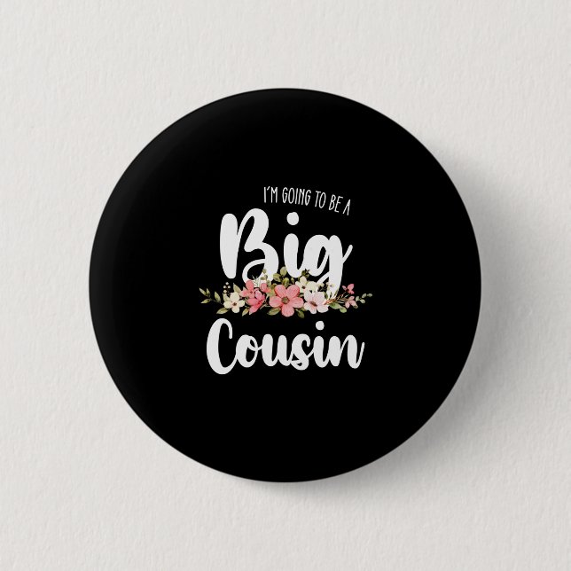 Badge Rond 5 Cm Je Vais Être Un Gros Cousin (Devant)