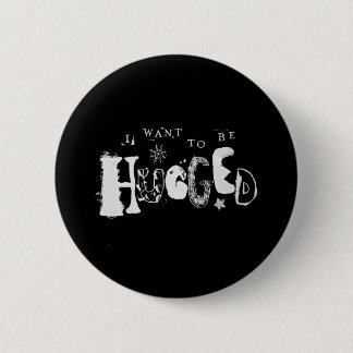 Badge Rond 5 Cm Je veux être accablé