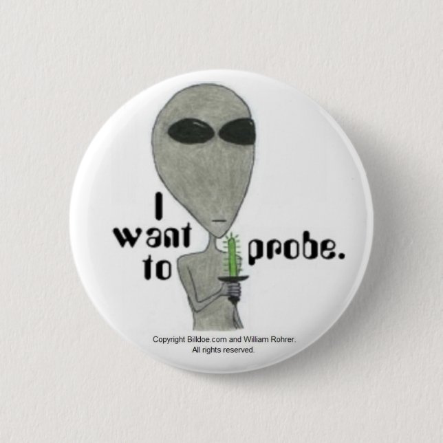 Badge Rond 5 Cm Je veux sonder (Devant)