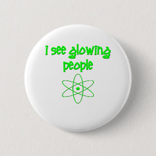 Badge Rond 5 Cm Je vois les personnes rougeoyantes