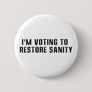 Badge Rond 5 Cm Je Vote Pour Rétablir Le Bon Sens