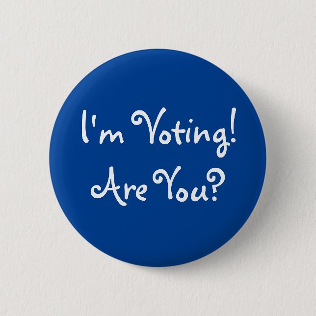 Badge Rond 5 Cm Je vote ! Vous Êtes ? (Devant)