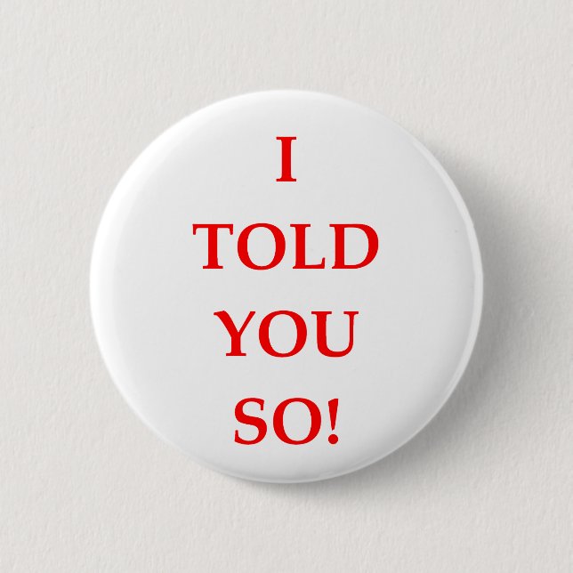Badge Rond 5 Cm je vous ai dits ainsi (Devant)