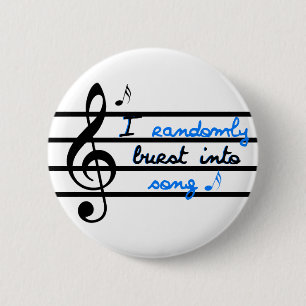 Badge Rond 5 Cm J'éclate aléatoirement dans la chanson