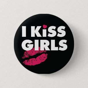 Badge Rond 5 Cm J'embrasse le bouton de filles