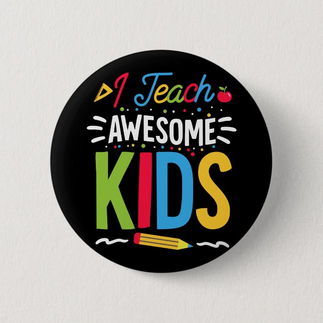 Badge Rond 5 Cm J'Enseigne Awesome Enfants School Funky Enseignant (Devant)