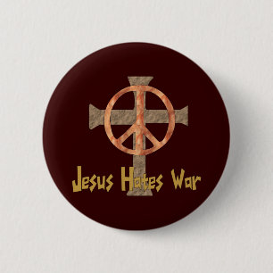 Badge Rond 5 Cm Jésus déteste la guerre