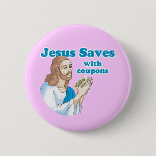 BADGE ROND 5 CM JÉSUS ÉCONOMISE AVEC DES BONS