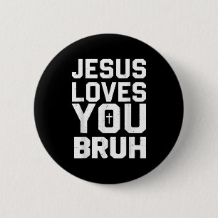 Badge Rond 5 Cm Jésus minimaliste je t'aime frangin drôle chrétien