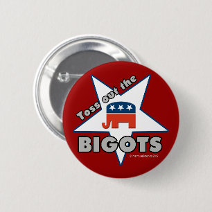 Badge Rond 5 Cm Jetez les BIGOTS républicains !