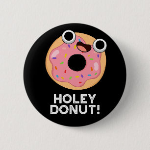 Badge Rond 5 Cm Jeu de nourriture amusant Holey Donut