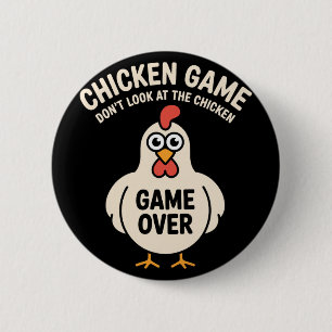 Badge Rond 5 Cm Jeu de poulet Ne regardez pas le poulet Drôle