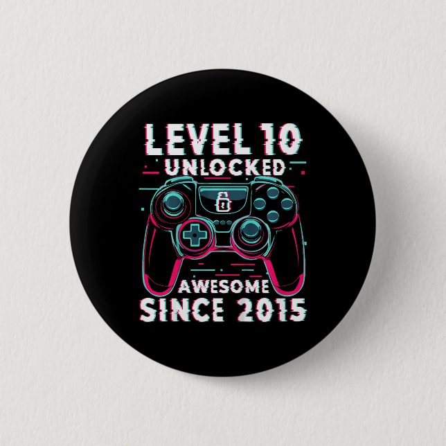 Badge Rond 5 Cm Jeux vidéo niveau 10 débloqué Anniversaire 10 ans  (Devant)