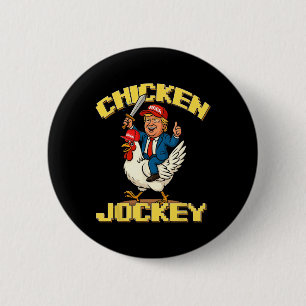Badge Rond 5 Cm Jockey de poulet Trump Mème amusant