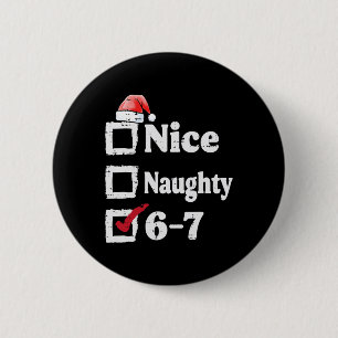 Badge Rond 5 Cm Joli Méchant 6 7 Mème 67 Noël Six Sept Xmas