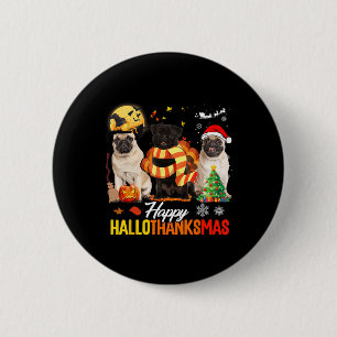 Badge Rond 5 Cm Joli Pug Joyeux Hallothanksmas Halloween Thanksgiv