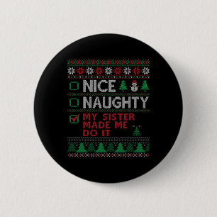 Badge Rond 5 Cm Jolie Fille Ma Soeur M'A Fait Faire Ça Drôle Noël