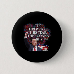 Badge Rond 5 Cm Jolis feux d'artifice du 4 juillet de Trump vont ê