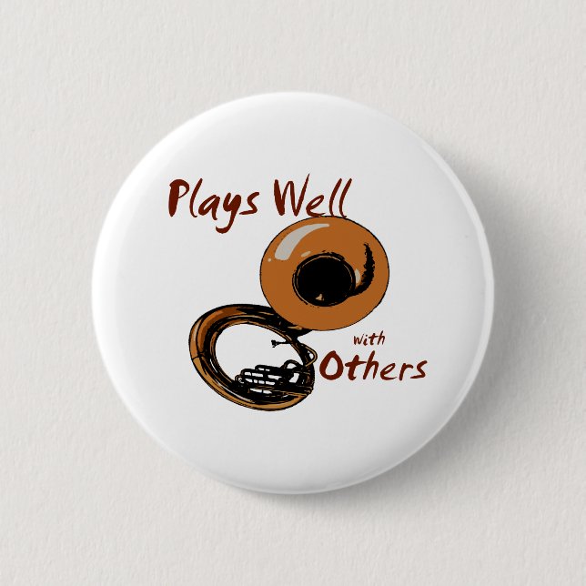 Badge Rond 5 Cm Joue bien/ Tuba (Devant)