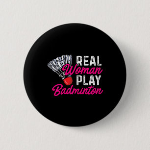 Badge Rond 5 Cm Joueuse de badminton réelle joueuse de badminton v