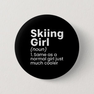 Badge Rond 5 Cm Joueuse de ski de sports d'hiver Définition drôle