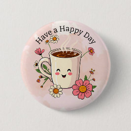 Badge Rond 5 Cm Jouez un Joyeux Jour | Café mignon
