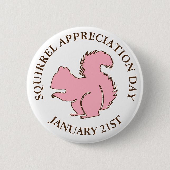 Badge Rond 5 Cm Jour d'appréciation des écureuils 21 janvier (Devant)