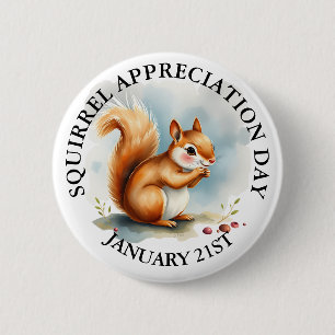 Badge Rond 5 Cm Jour d'appréciation des écureuils 21 janvier