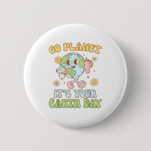 Badge Rond 5 Cm Jour de la Terre 2025 Va planète C'est ton jour de