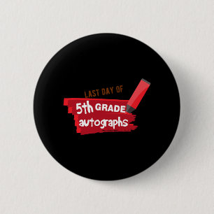 Badge Rond 5 Cm Jour De L'École Autographe Élémentaire 5e Année Gr