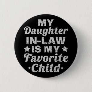 Badge Rond 5 Cm Jour de ma belle-fille est mon enfant préféré