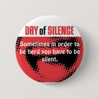Badge Rond 5 Cm Jour de silence