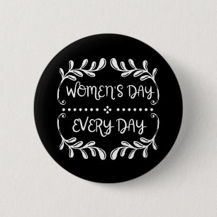 Badge Rond 5 Cm Jour des femmes tous les jours