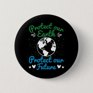 Badge Rond 5 Cm Jour des terres Protéger notre Terre Protéger notr