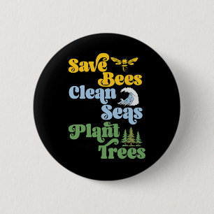 Badge Rond 5 Cm Jour des terres Sauver Les Abeilles Plante Plus D'