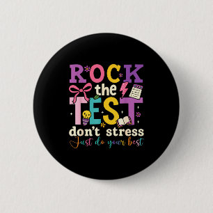 Badge Rond 5 Cm Jour du test, réussis le test, ne stresse pas, fai