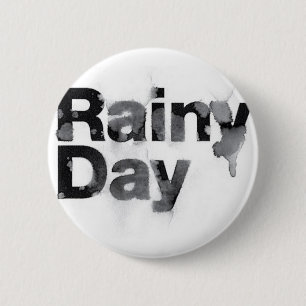 Badge Rond 5 Cm Jour pluvieux